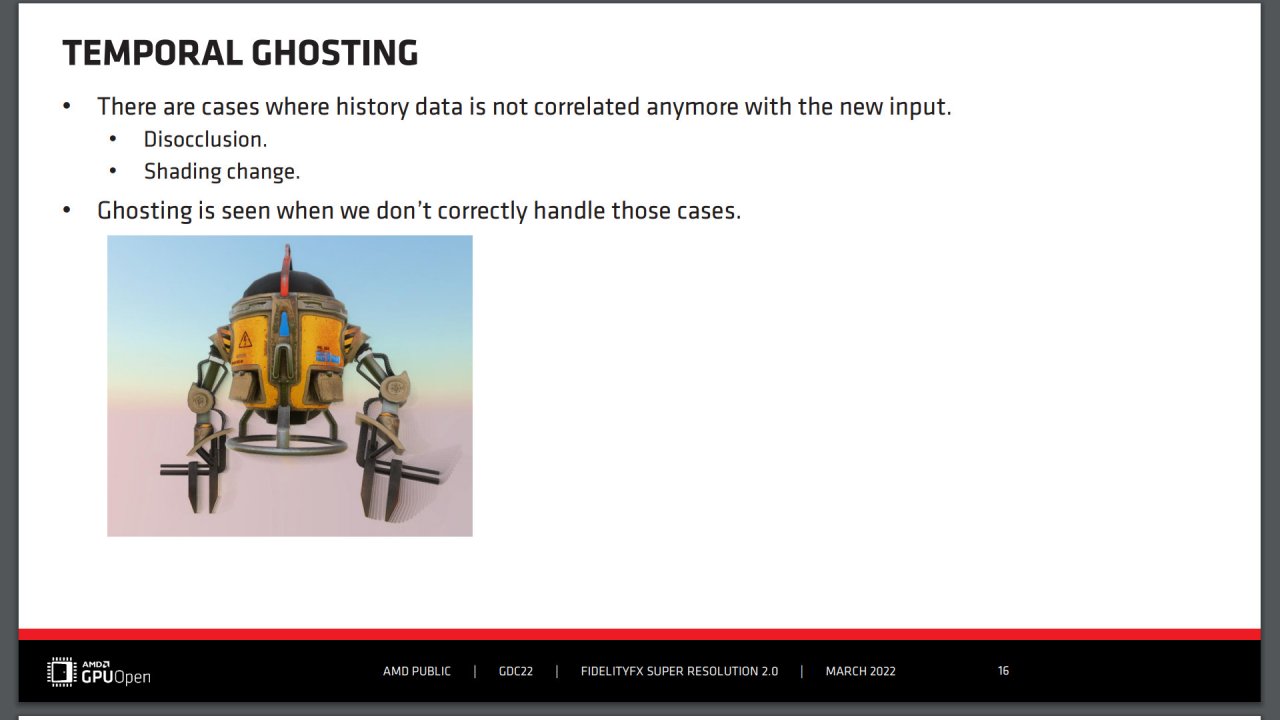 [12/05/2022] AMD FSR 2.0 - GDC Slides - Temporal Ghosting