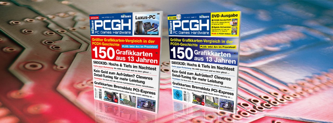 [31/08/2022] PCGH-Ausgabe 10/22 liefert stolze 150 Grafikkarten im Benchmark, gewährt erste Praxis-Einblicke in Intels neue GPU-Reihe, wirft einen Blick zurück zu alten CPU-Sockel sowie S3 Graphics und viele weitere, spannende Themen mehr!&nbsp;