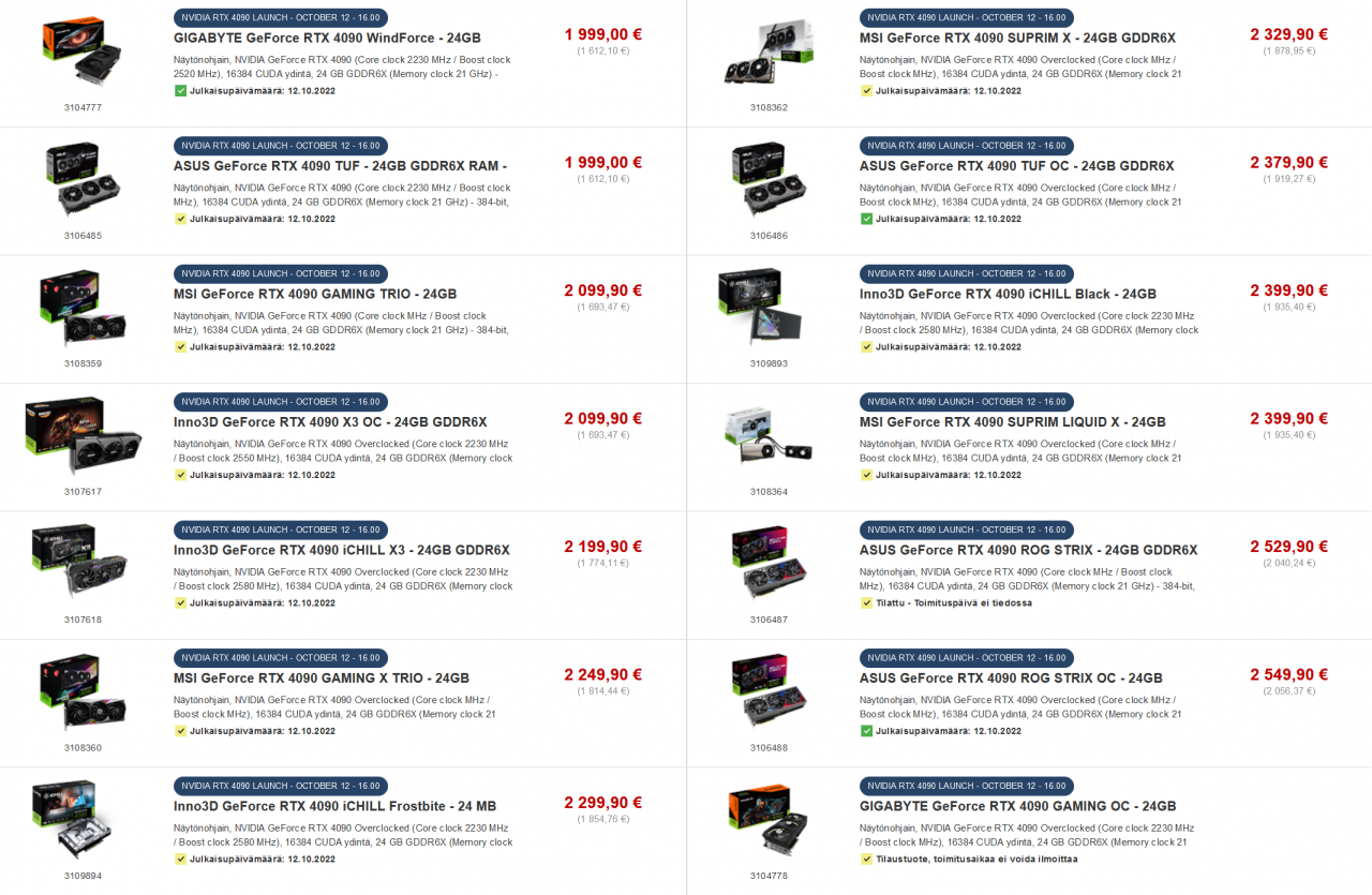 [30/09/2022] Bei Proshop Finnland werden 14 Custom-Modelle der Geforce RTX 4090 angeboten. Diese stammen von Asus, Gigabyte, MSI sowie Inno3D und kosten zwischen 1.999 und 2.549 Euro.