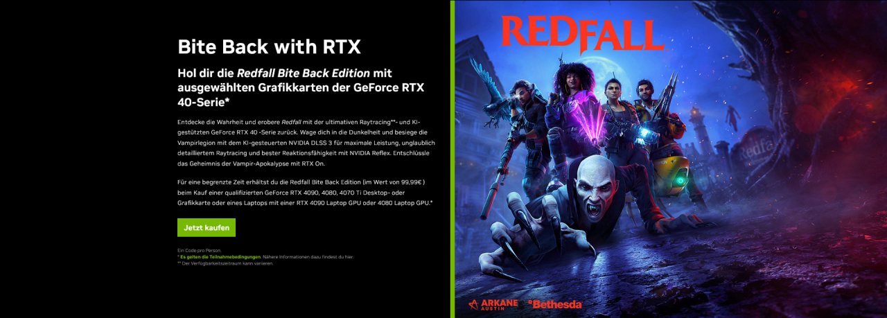 [16/03/2023] Neues Geforce-RTX-Bundle: RTX 4070 Ti, 4080 oder 4090 kaufen, Redfall gratis dazu
