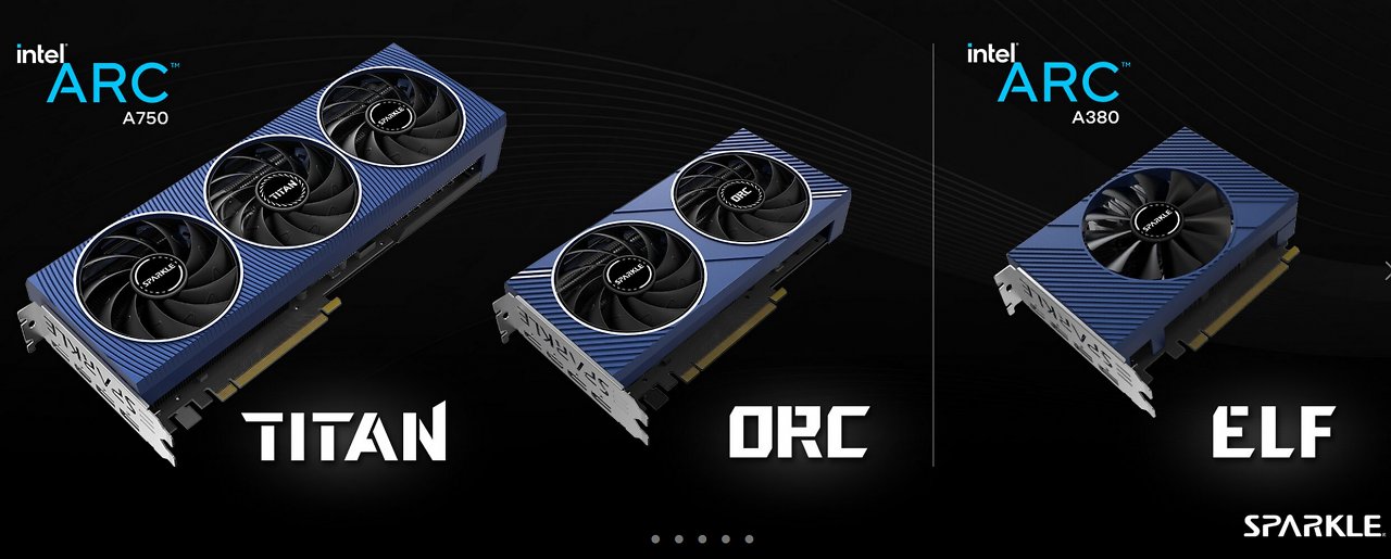[26/04/2023] Sparkle Titan, Orc und Elf auf Basis von Intel Arc A750 und Arc A380