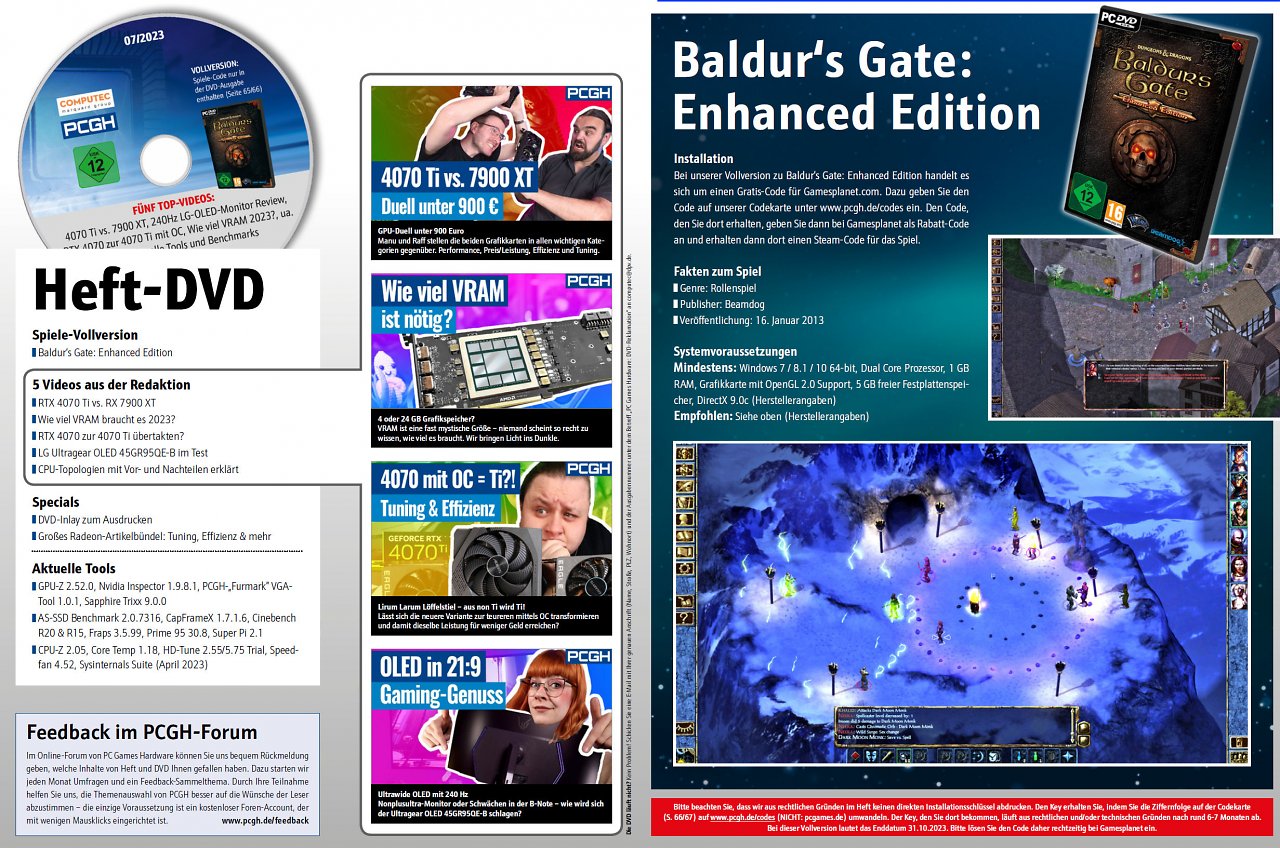 [01/06/2023] Neben den vielen nützlichen Artikelzusätzen (etwa mehrteilige Radeon-Serie), Programmen und Videos befindet sich die Vollversion Baldur's Gate Enhanced Edition in der DVD-Version des PCGH-Hefts.