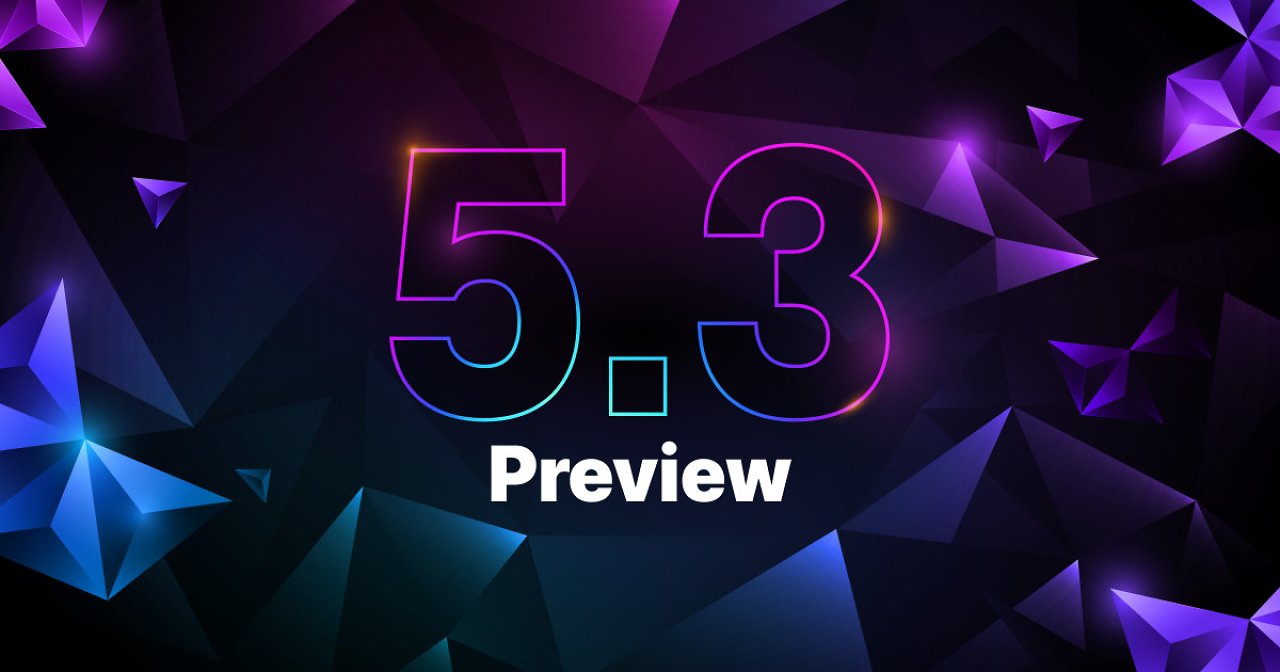 [14/08/2023] Unreal Engine 5.3