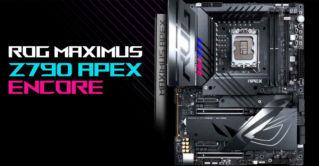 [03/10/2023] Asus ROG Maximus Z790 Apex Encore