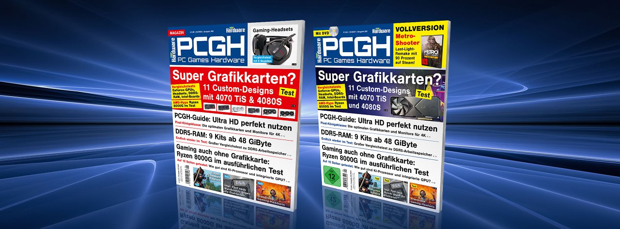 [1] Die PCGH 04/2024 bietet unter anderem: Was braucht es 2024 alles für gutes Ultra HD am PC? Wie schlagen sich Nvidias 