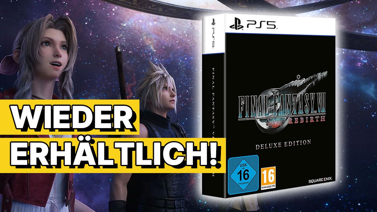 [04/03/2024] Endlich wieder verfügbar, aber wie lange? Final Fantasy 7 Rebirth Deluxe Edition für PS5