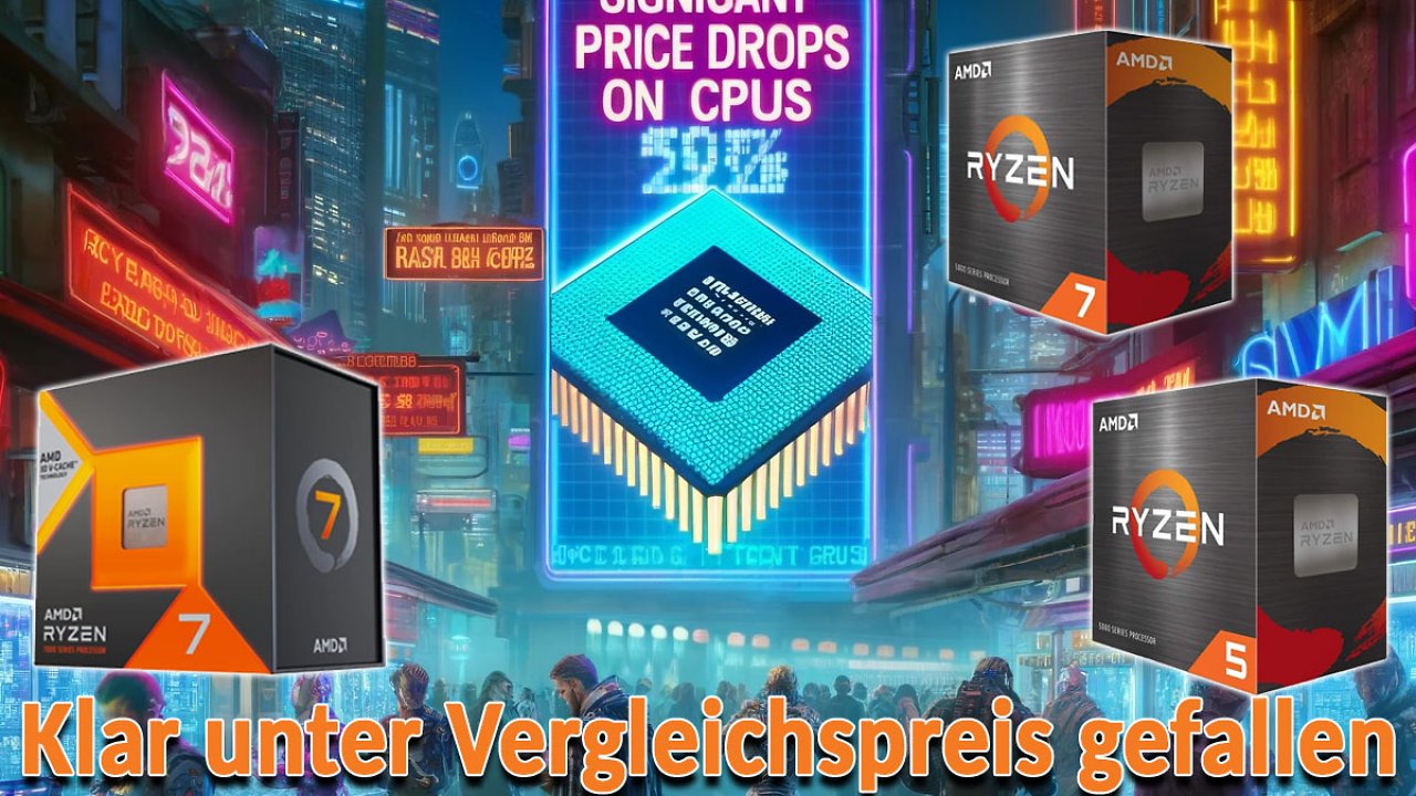 [01/05/2024] Amazon, Mindfactory & Caseking im Preisduell: Ryzen 5 5600X & 7 5800X klar unter Vergleichspreis gerutscht auch 7800X3D zum Bestpreis