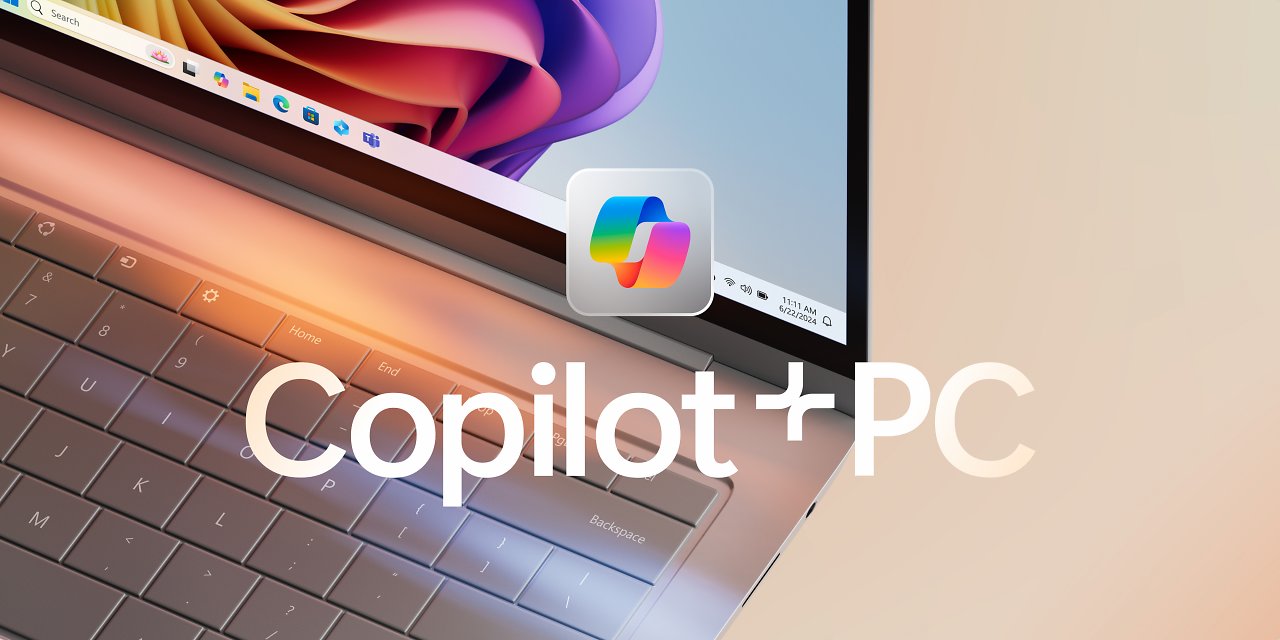 [19/06/2024] Copilot+ PC