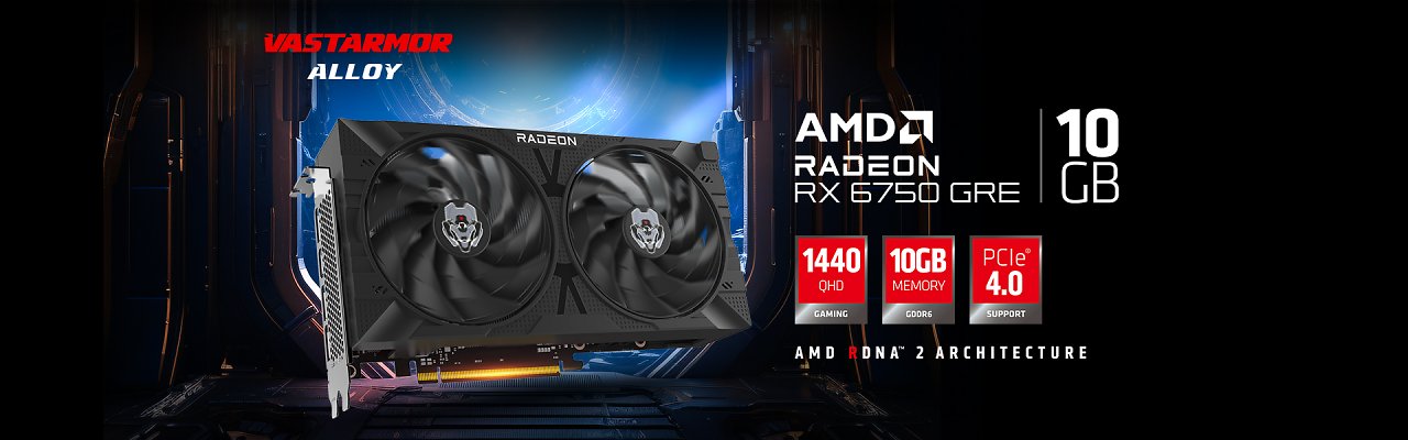 [26/06/2024] Vastarmor Radeon RX 6750 GRE Alloy