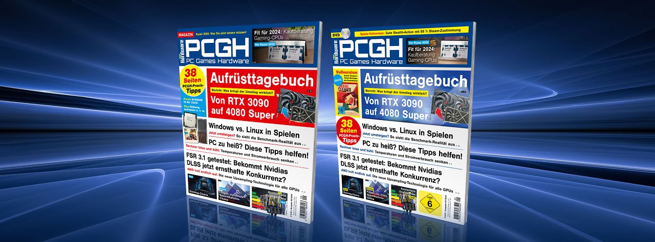 [25/07/2024] Die PCGH 09/2024 strotzt voller Themen! Ein Blick hinein lohnt sich alle mal!