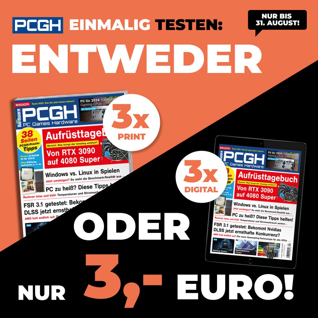 [26/07/2024] Entweder Oder: 3 Ausgaben PCGH für 3 Euro - Digital mit Plus und PDF oder Print