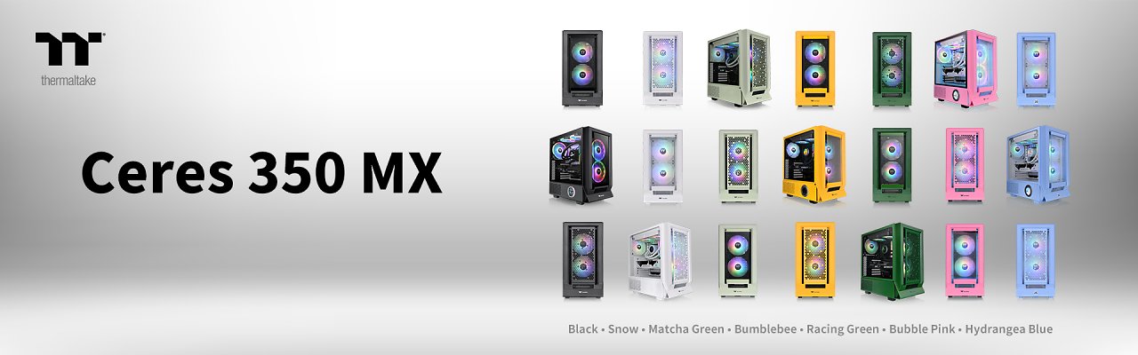 [01/08/2024] Das Thermaltake Ceres 350 MX wird in mehreren Farben angeboten.