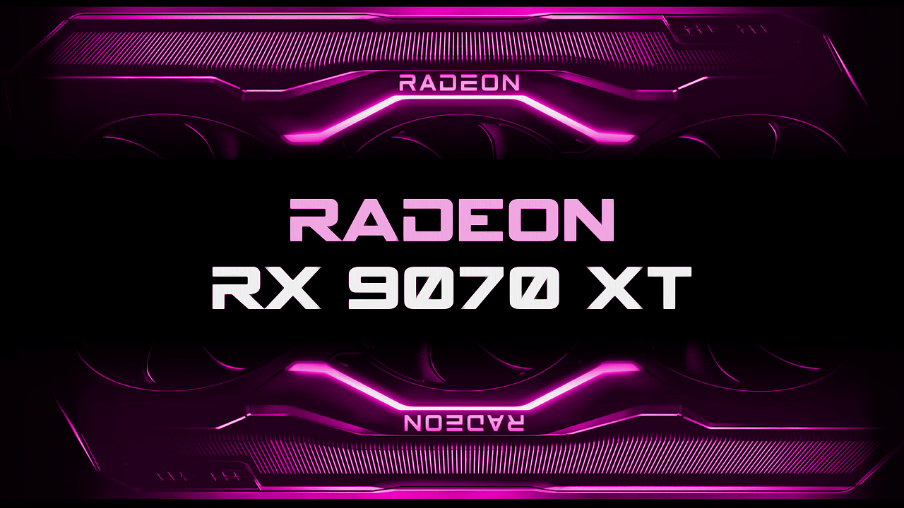 [26/12/2024] Radeon RX 9070 XT
