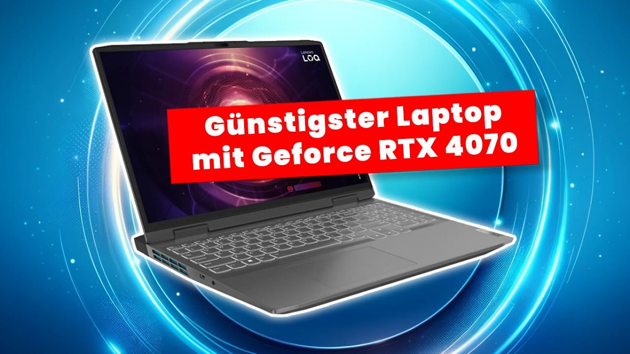 [16/01/2025] Einziger Laptop mit RTX 4070 unter 1.000 Euro unterbietet Konkurrenz um 200 Euro