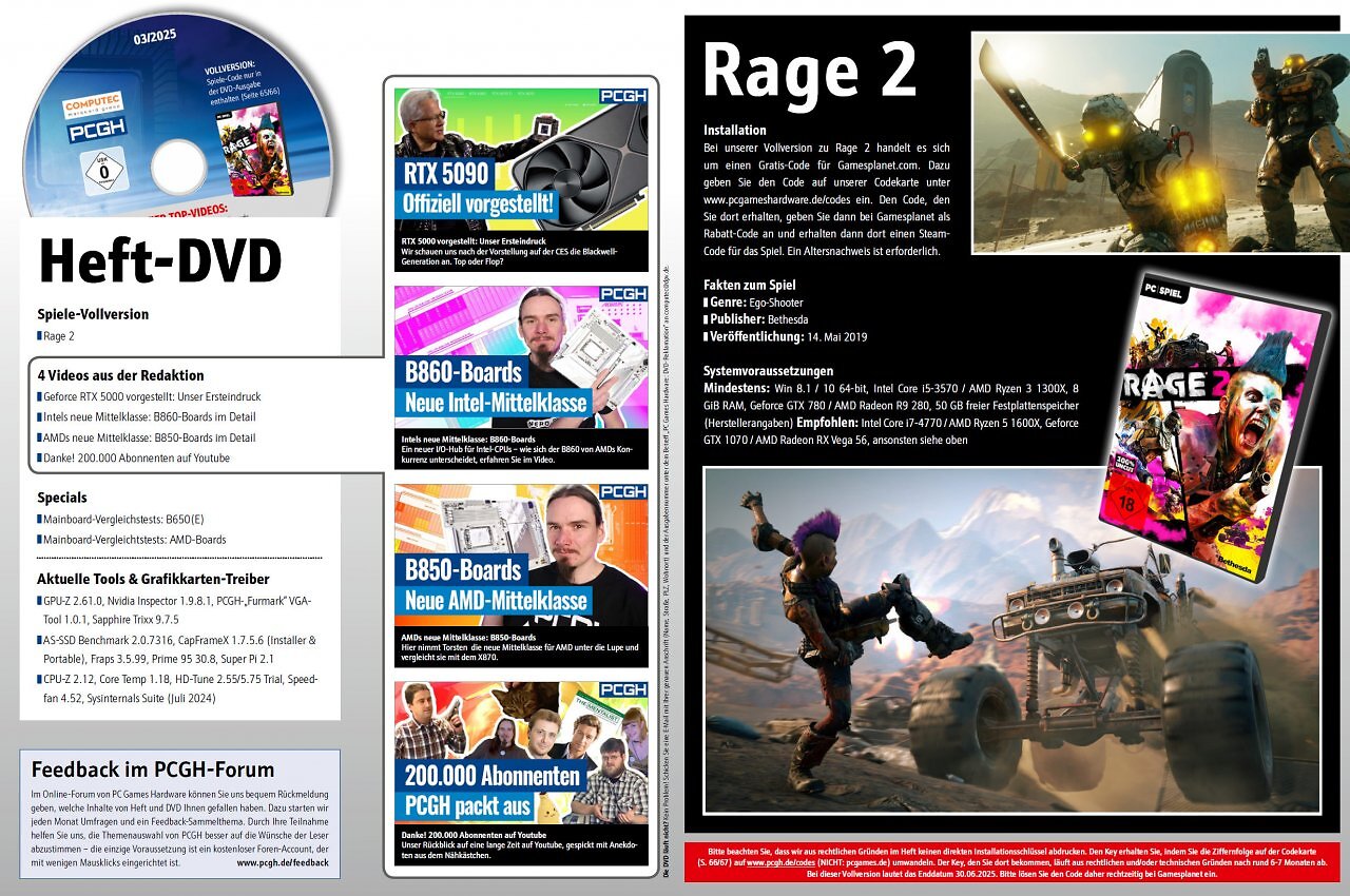 [31/01/2025] In der DVD-Ausgabe finden Sie nicht nur weitergehende Artikelmaterialien, Videos und Tools, sondern auch Rage 2 als Steam-Vollversion.