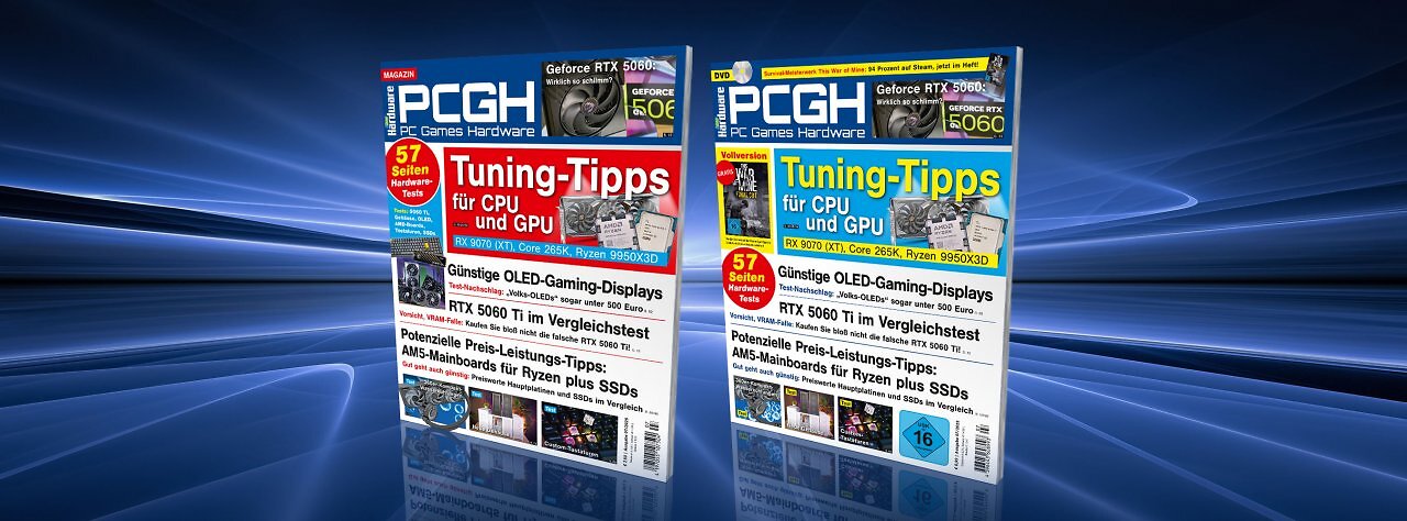 [28/05/2025] Die PCGH 07/2025 strotzt voller Themen! Ein Blick hinein lohnt sich alle mal!