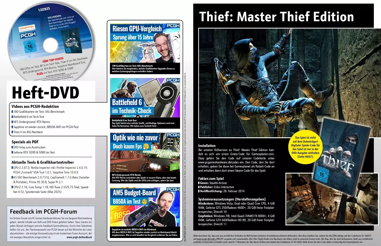 [30/10/2025] In der DVD-Ausgabe finden Sie nicht nur weitergehende Artikelmaterialien, Videos und Tools, sondern ebenfalls Thief: Master Thief Edition als Steam-Vollversion.