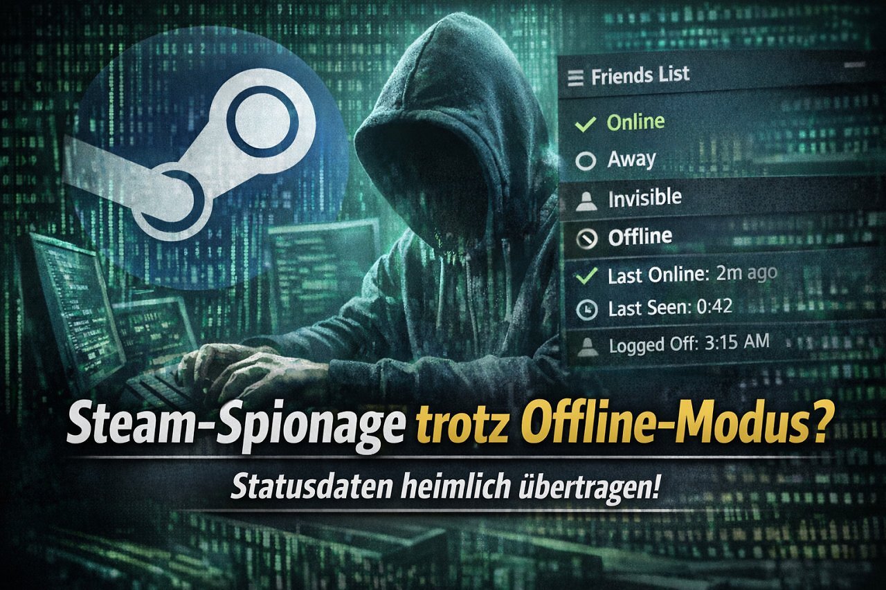 [22/01/2026] Steam teilt angeblich Online-Status-Daten trotz 