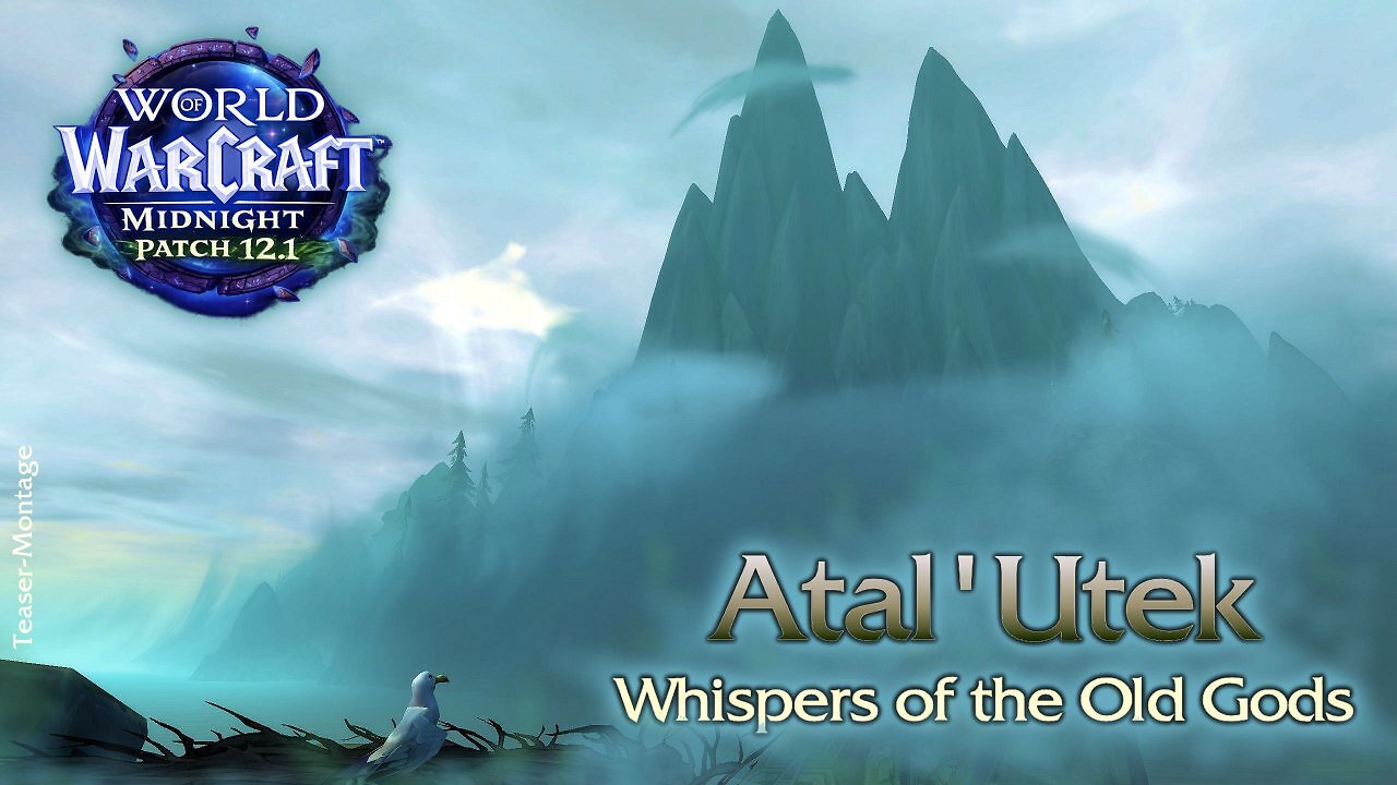 [04/01/2026] Erwacht Atal'Utek? Warum Patch 12.1 das dunkelste Geheimnis von WoW Midnight enthüllen könnte