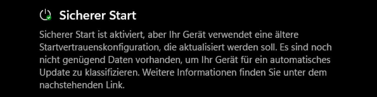 [13/04/2026] Windows Sicherheit zeigt Secure Boot als aktiv, weist jedoch auf eine veraltete Startvertrauenskonfiguration hin, die noch nicht vollständig auf aktuelle Zertifikate umgestellt ist.