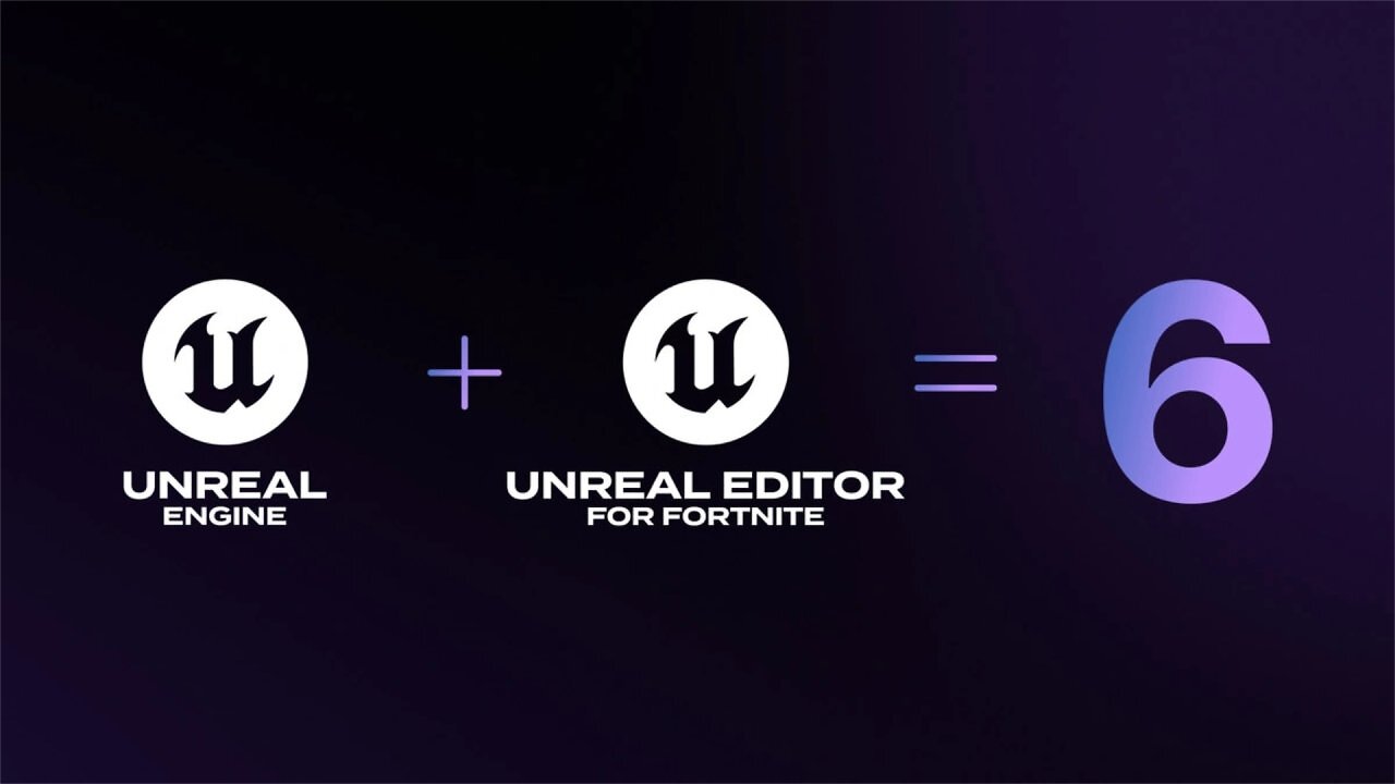 [17/06/2026] Die Rechnung von Epic Games: Unreal Engine 5 + Unreal Editor for Fortnite = Unreal Engine 6