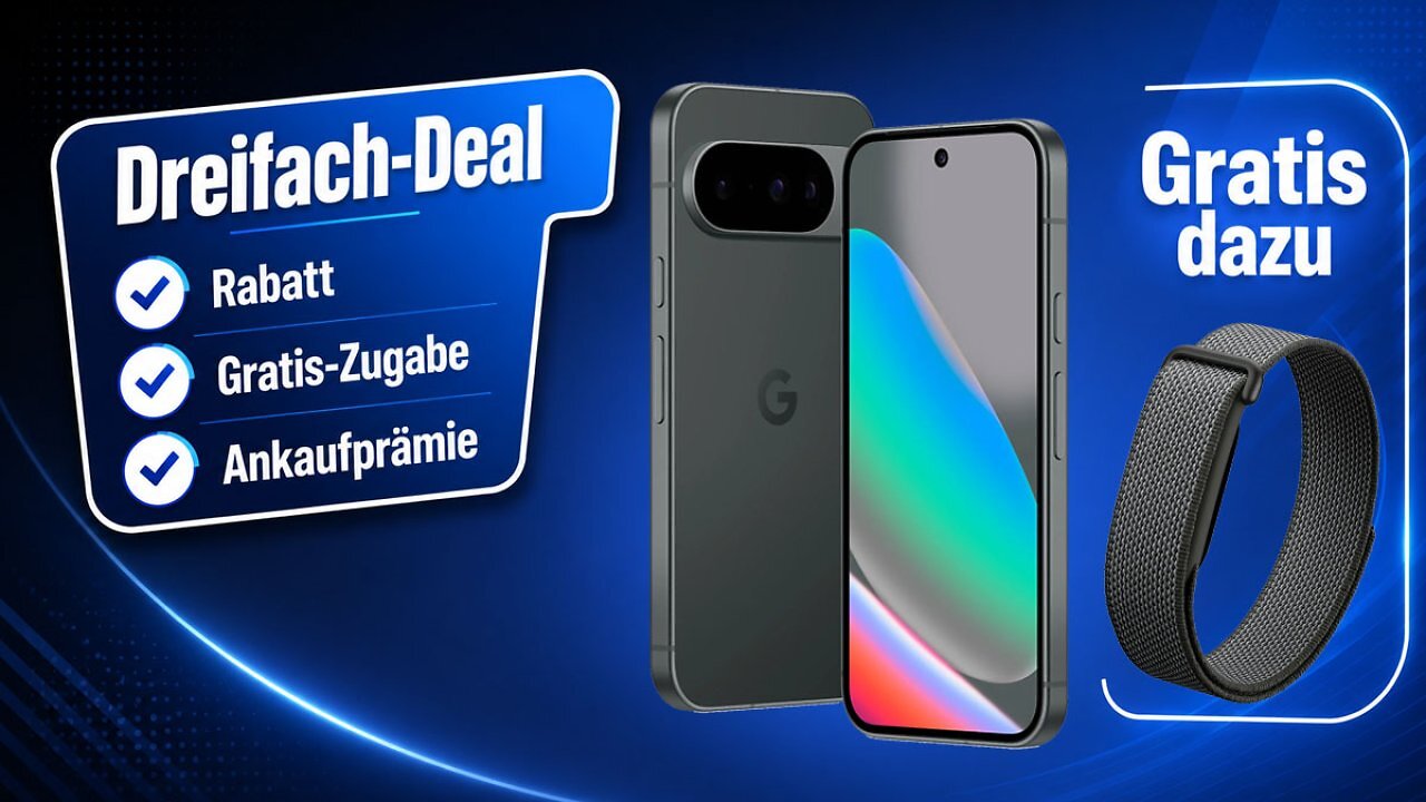 [20/07/2026] Dreifach-Deal: Google Pixel 10 mit 270€ Rabatt, Gratis-Zugabe (Fitbit Air) und bis zu 150€ Ankaufprämie