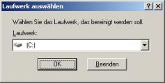 Wählen Sie das Laufwerk aus.