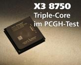 [b]AMD Phenom X3 8750[/b] im PCGH-Praxistest