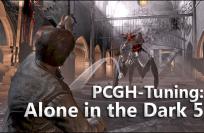 PCGH mit den Tuning-Tipps für [b]Alone in the Dark[/b]