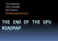 Sweeney End of GPU Roadmap 01