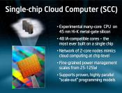 Intels Single Chip Cloud Computer: 48 Kerne sind noch lange nicht das Ende der Fahnenstange. 1.000 Kerne seien realistisch. (4)