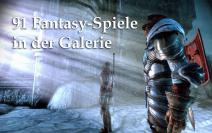 Fantasy-Special: 91 Spiele in der Galerie