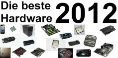 Die beste Hardware 2012 - CPUs, Grafikkarten und mehr gesucht
