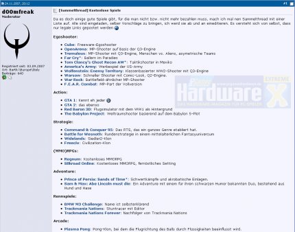 PC Games Hardware Extreme: PCGHX-Moderator 'd00mfreak' hat im Thread [url=extreme.pcgameshardware.de/sonstige-spielethemen/5950-sammelthread-kostenlose-spiele.html][Sammelthread] Kostenlose Spiele[/url] eine Liste mit kostenlosen Spielen angelegt. Darunter befinden sich viele Titel, die ehemals zum Vollpreis über die Ladentheke gingen. Wenn Sie ein Spiel für Zwischendurch suchen, werden Sie sicher fündig.