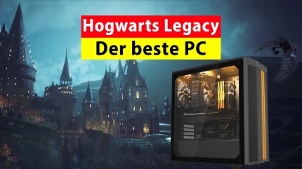Gaming-PC für Hogwarts Legacy kaufen oder aufrüsten: Konfiguration &amp; PC-Empfehlung