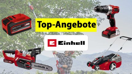 Einhell Akku 18V, Akkuschrauber, Kettensäge: Bis zu 72 % sparen - auch Häcksler, Astschere günstiger