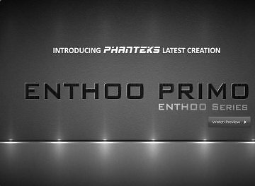 Phanteks stellt mit dem Enthoo Primo sein erstes Gehäuse vor