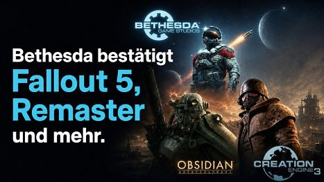 Bethesda-Bombe: Fallout 5, The Elder Scrolls 6, Remaster für Fallout 3/New Vegas und Starfield