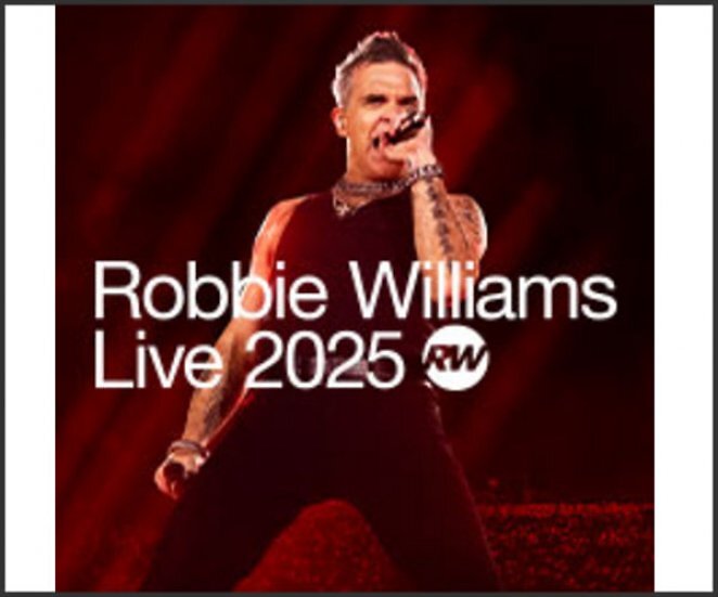 Robbie Williams - LIVE 2025