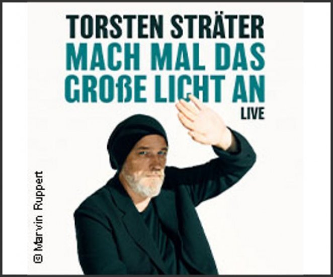 Torsten Sträter - Mach mal das große Licht an