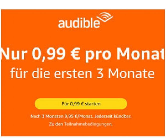 Audible nur 0,99 € für 3 Monate