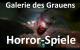 Galerie des Grauens: Horror-Spiele