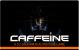 Wenn alles glatt läuft, soll Caffeine Anfang des kommenden Jahres erscheinen und AAA-Qualität erreichen.