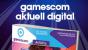 gamescom AKTUELL Digitalausgabe Mai
