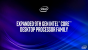 Coffee-Lake-S-Refresh: Intel schiebt 21 CPUs für den Desktop nach (1)