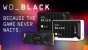 WD_BLACK: ​Hochleistungs-SSDs für die Next-Gen Konsolen und Spitzenleistung ohne DRAM-Cache