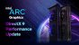 Intel Arc-Grafikkarten: Riesiger Performance-Boost unter DirectX 9 durch neuen Treiber (1)