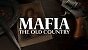 Mafia: The Old Country&nbsp;