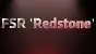 FSR Redstone (1)