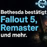 Bestätigt wurden unter anderem Fallout 5, zwei Remaster, ein neues Obsidian-Projekt und die Creation Engine 3.